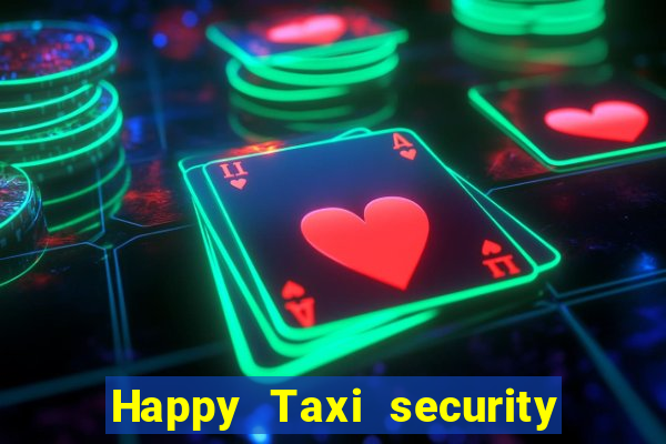 Happy Taxi security password road road 96